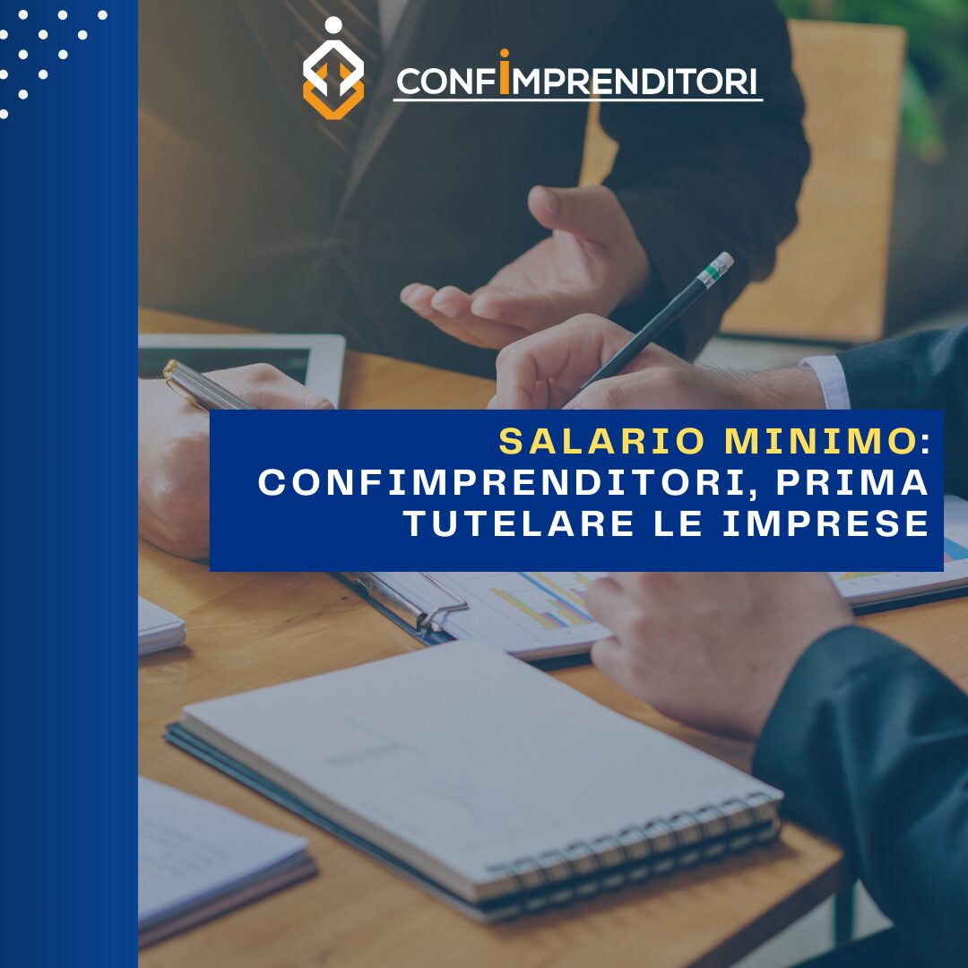 Salario Minimo: Confimprenditori, Prima tutelare le imprese