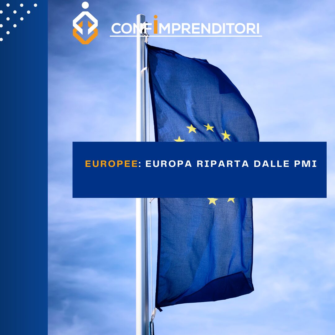 Europee: Confimprenditori, Europa riparta dalle PMI