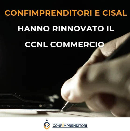 Rinnovato CCNL Commercio Confimprenditori/CISAL